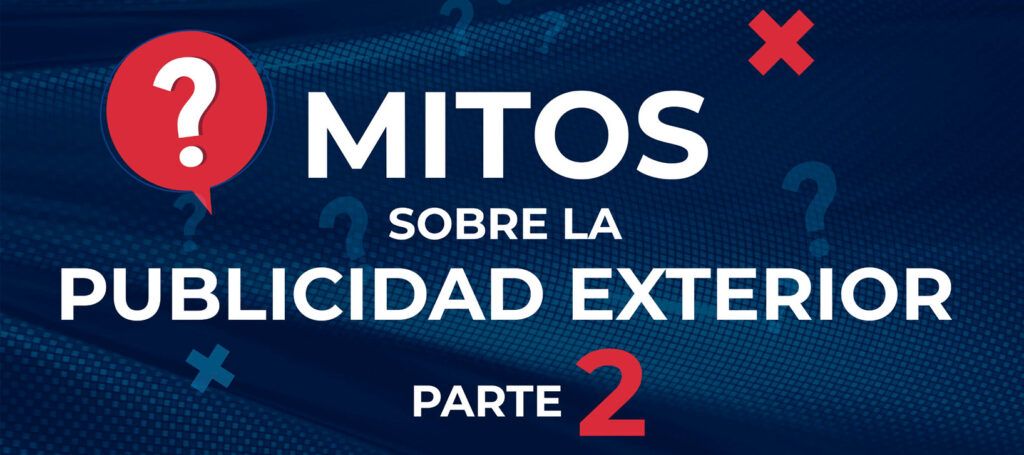 Mitos y realidades sobre la publicidad en vía pública